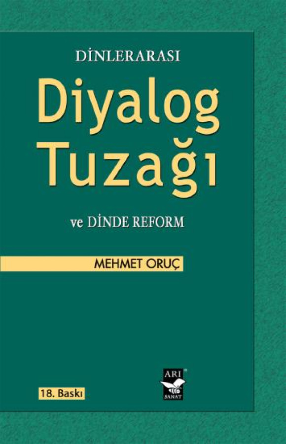 Dinlerarası Diyalog Tuzağı ve Dinde Reform