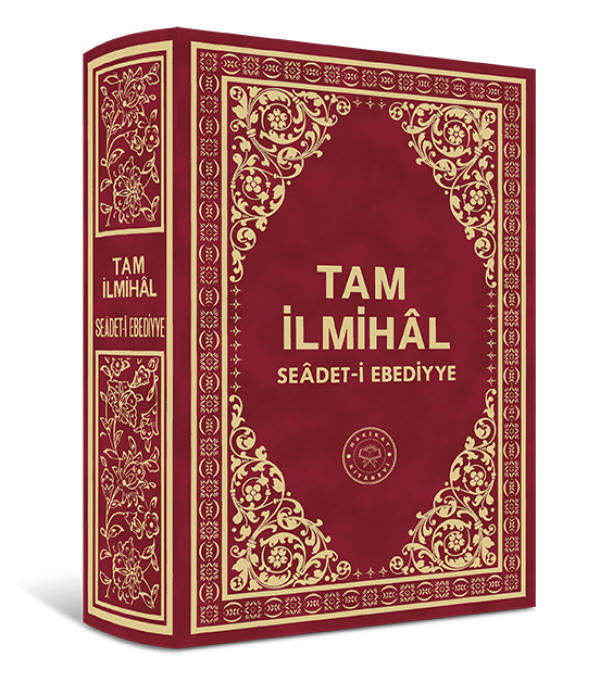 Tam İlmihâl Se`âdet-i Ebediyye