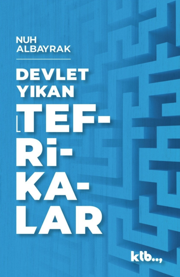 DEVLET YIKAN TEFRİKALAR