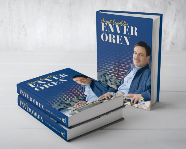 HAYAT HAYALDİR, ENVER ÖREN